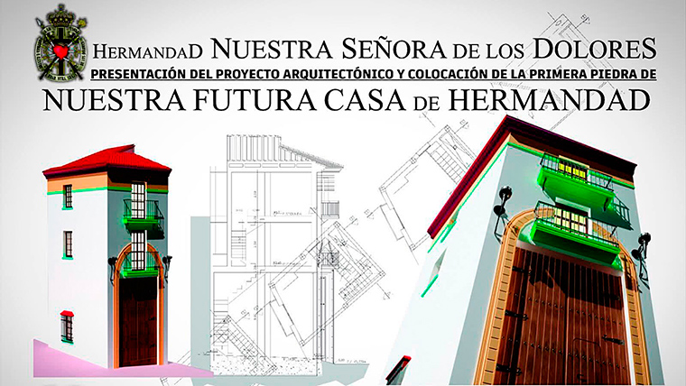 Proyecto de la futura Casa de Hermandad de Nuestra Se&ntilde;ora de los Dolores de Padul